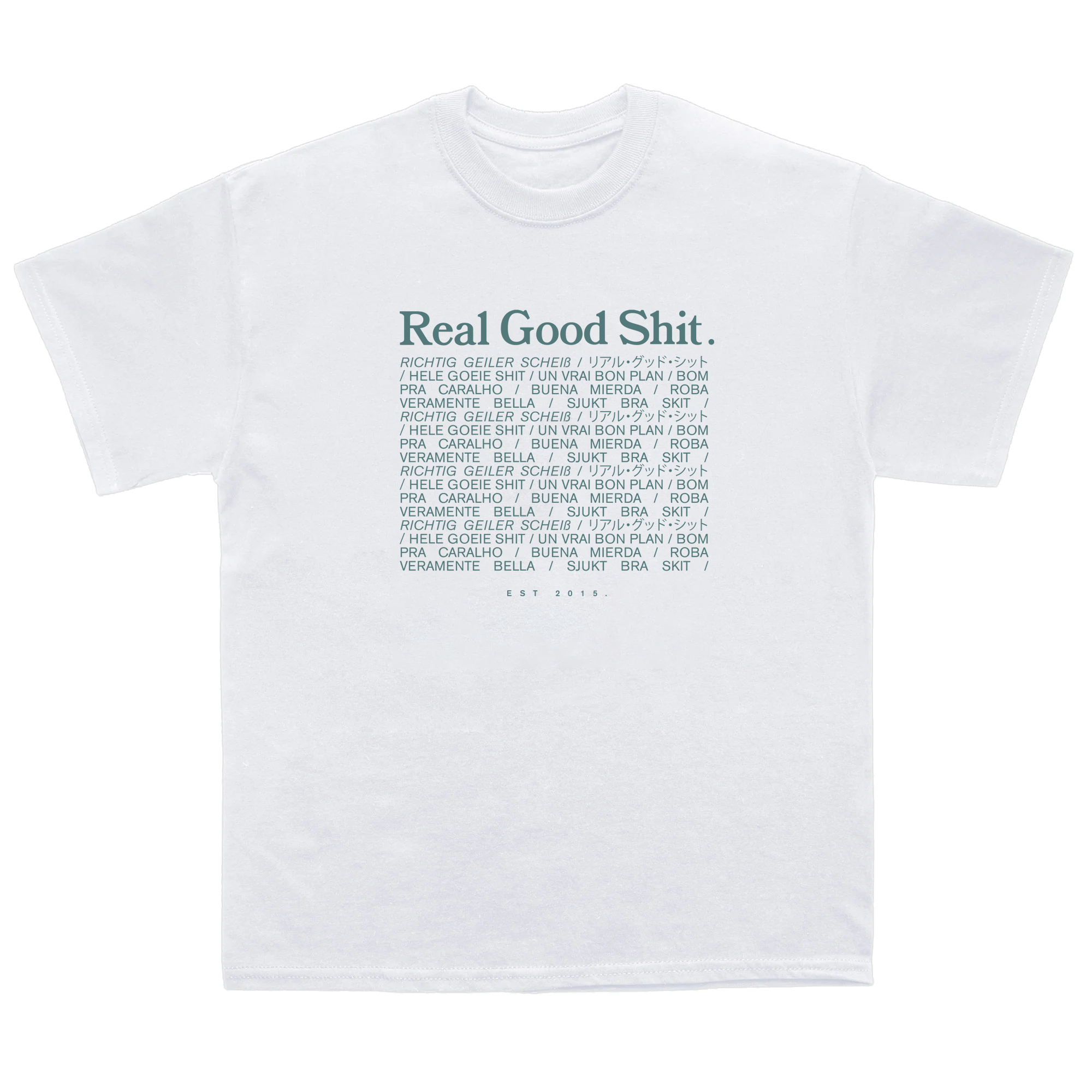 Real Good Shit Languages Tee